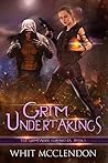 Grim Undertakings: Book 1 of the GrimFaerie Chronicles