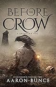 Before the Crow: A Grimdark Epic