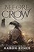 Before the Crow: A Grimdark...