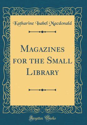 Magazines for the Small Library