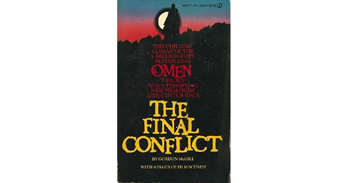 The Final Conflict Omen III (The Omen, 3) by Gordon McGill