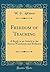 Freedom of Teaching: A Reply to an Attack in the Boston Watchman and Reflector (Classic Reprint)
