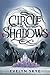 Circle of Shadows (Circle of Shadows, #1)