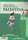 Fakta dan Prinsip Seputar Permasalahan Palestina by Muhsin Muhammad Shaleh