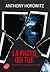 La photo qui tue - Neuf histoires à vous glacer le sang by Anthony Horowitz La photo qui tue - Neuf histoires à vous glacer le sang by Anthony Horowitz