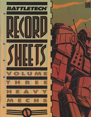 Battletech Record Sheets Volume Three: Heavy Mechs (Paperback)