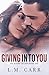 Giving In to You (The Giving Trilogy)