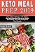 Keto Meal Prep 2019: Easy &...