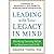 Leading With Your Legacy In...