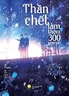 Thần chết làm thêm 300 yên/giờ