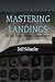 Mastering Landings With You...