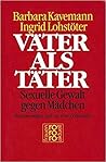 Väter als Täter. ...