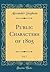 Public Characters of 1805, Vol. 7 (Classic Reprint)