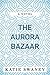 The Aurora Bazaar
