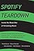 Spotify Teardown: Inside the Black Box of Streaming Music (The MIT Press)