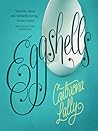 Eggshells by Caitriona Lally