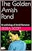 The Golden Amish Pond: An a...