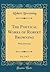 The Poetical Works of Robert Browning, Vol. 2 of 2: With Portraits (Classic Reprint)