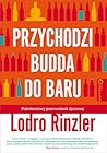 Przychodzi Budda ...