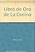 Libro de Oro de La Cocina