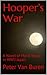 Hooper's War: A Novel of Mo...