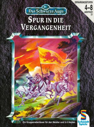 Spur in die Vergangenheit (Das Schwarze Auge Abenteuer, #77)