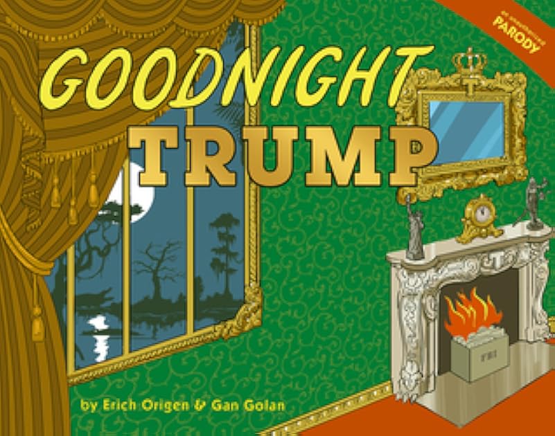 Goodnight Trump: A Parody