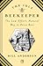 The Idle Beekeeper by Bill        Anderson