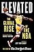 Elevated: The Global Rise of the N.B.A.