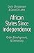 African States Since Independence by Darin Christensen