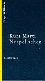 Neapel sehen: Erzählungen (Werkauswahl in 5 Bänden) (German Edition)