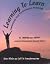Learning to Learn: Maximizing Your Performance Potential (Supplemental Learning Enhancement Cassette Series/Audio Cassette)