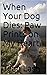 When Your Dog Dies: Paw Pri...