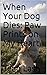 When Your Dog Dies by Jean Lash