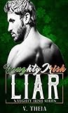 Naughty Irish Liar by V. Theia