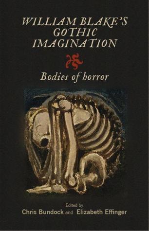 William Blake's Gothic Imagination: Bodies of Horror (Hardcover)