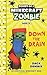 Diary of a Minecraft Zombie Book 16: Down The Drain