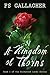 A Kingdom of Thorns (The En...
