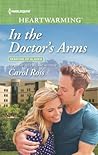 In the Doctor's Arms by Carol   Ross