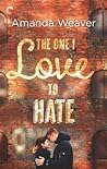The One I Love to Hate (The Romano Sisters, #1)