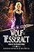 Wolf of the Tesseract (Wolves of the Tesseract #1)