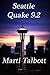 Seattle Quake 9.2