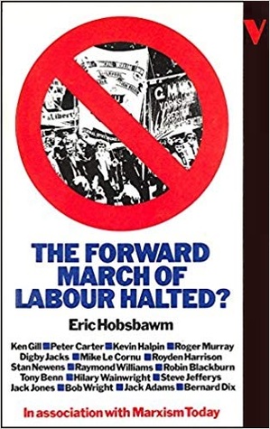 The Forward March of Labour Halted?
