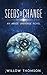 Seeds of Change (Aride Universe #1)