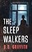 The Sleepwalkers by B.B. Griffith