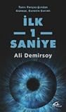 İlk -1- Saniye