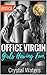 OFFICE VIRGIN by Crystal Waters