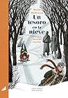 Un tesoro en la nieve by Marie McSwigan
