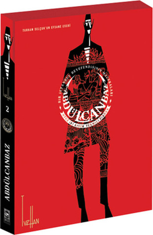 Abdülcanbaz - Bir İstanbul Beyefendisinin Maceraları - Otuz İki Kısım Tekmili Birden #2 (Hardcover)