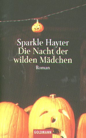 Die Nacht der wilden Mädchen. (Paperback)